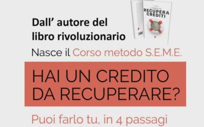 Come recuperare crediti dalla clientela, il metodo S.E.M.E. di Dario Ramerini