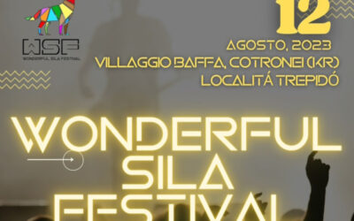 Wonderful Sila Festival, la prima edizione il 12 agosto a Cotronei